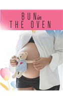 Bun in the Oven: Week by Week Pregnancy Planner Journal Activities Organizer and Countdown Calendar Perfect Gift for Who are Pregnancy.