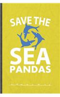 Save the Sea Pandas