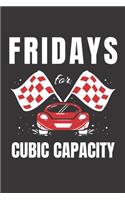 Fridays For Cubic Capacity: Notebook (120 Dot Grid Pages, Soft Cover)