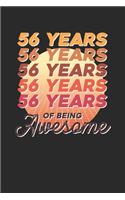 56 Years Of Being Awesome: Graph Paper Notebook - Awesome Birthday Gift Idea