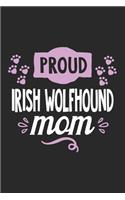Proud Irish Wolfhound Mom