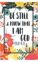 Be Still And Know That I Am God: Journal Notebook Funny Diary With College Lined Paper