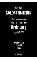 Kalender 2020 für Goldschmiede / Goldschmied / Goldschmiedin: Wochenplaner / Tagebuch / Journal für das ganze Jahr: Platz für Notizen, Planung / Planungen / Planer, Erinnerungen und Sprüche