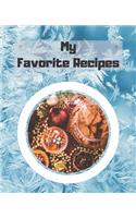 My Favorite Recipes: Blank Cookbook Recipe Journal, Recipe Book, Cooking Gifts