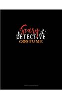 Scary Detective Costume
