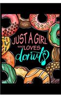 Just A Girl Who Loves Donuts: Icing Sugar Snack Donuts Lined Notebook Journal Diary 6x9