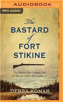 Bastard of Fort Stikine