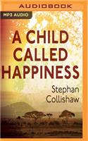 Child Called Happiness