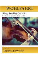 Wohlfahrt Sixty Studies For The Violin Op. 45