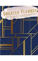 Undated Planner Monthly Large Format 8.5"x11" Chic Modern Life Scheduler: Navy Blue and Gold with Daily Habit Tracker and Motivational Quotes Thirteen Month Edition