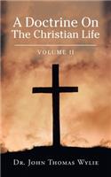 Doctrine on the Christian Life