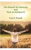 Search for Serenity and How to Achieve It