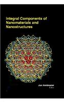 INTEGRAL COMPONENTS OF NANOMATERIALS AND NANOSTRUCTURES