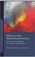 What is a Fair International Society?