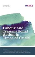 Labour and Transnational Action in Times of Crisis