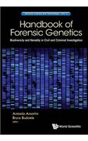 Handbook of Forensic Genetics: Biodiversity and Heredity in Civil and Criminal Investigation