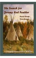The Search for Jeremy Red Feather