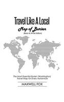 Travel Like a Local - Map of Burien (Washington) (Black and White Edition): The Most Essential Burien (Washington) Travel Map for Every Adventure