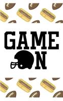 Game on: Notebook Football Themed College-Ruled Blank Journal with Quote Cover