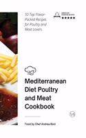 Mediterranean Diet - Poultry and Meat