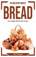 The new recipe book of bread
