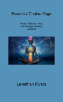Essential Chakra Yoga
