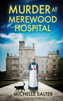 Murder at Merewood Hospital