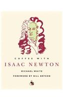Coffee with Isaac Newton