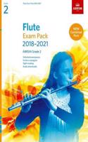 Flute Exam Pack 2018-2021, ABRSM Grade 2: Selected from the 2018-2021 syllabus. Score & Part, Audio Downloads, Scales & Sight-Reading(ABRSM Exam Pieces)