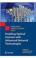 Enabling Optical Internet with Advanced Network Technologies