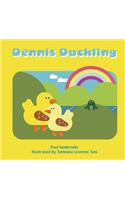 Dennis Duckling