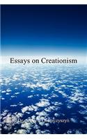 Essays on Creationism: (English)
