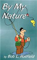 By My Nature