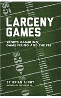 Larceny Games