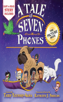 Tale of Seven Phones, The Picture Book