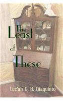 The Least of These