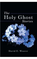 Holy Ghost Stories