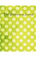 The Watercress Journal - Paper Notebook, Diary & Journal: Green Series (Journal 8.5 x 11 inches 100 Pages) by Pico Gifts