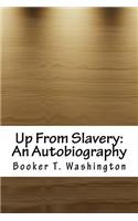 Up from Slavery: An Autobiography