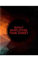 Daily Employee Time Sheet: Employee Hour Tracker (Time Sheet Notebook)(V2)