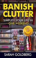 Banish Clutter