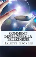 Comment developper la telekinesie