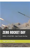 Zero Rocket Day