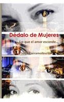 Dédalo de Mujeres