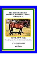 The Thoroughbred Stallion Reference Book 2018 Edition