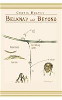 Belknap and Beyond