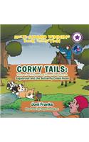 Corky Tails: Tales of a Tailless Dog Named Sagebrush: Sagebrush and the Butterfly Creek Flood