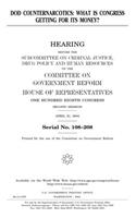 Dod Counternarcotics: What Is Congress Getting for Its Money?