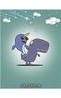 Sketchbook: Narwhal Riding T-Rex Dinosaur Funny Pun Sketchbook for Girls and Boys: 105+ Pages of 8.5"x11" Blank Paper for Drawing, Doodling, Sketching, Writing,(16 Blank Sketch Book for Kids)