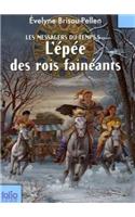 Epee Des Rois Faineants